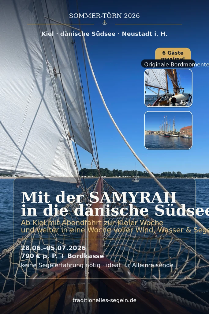 Pinterest-Pin für einen Mitsegeltörn auf der SAMYRAH von Kiel in die dänische Südsee vom 28.06. bis 05.07.2026 mit Segeln, Bordleben und maximal 6 Gästen.